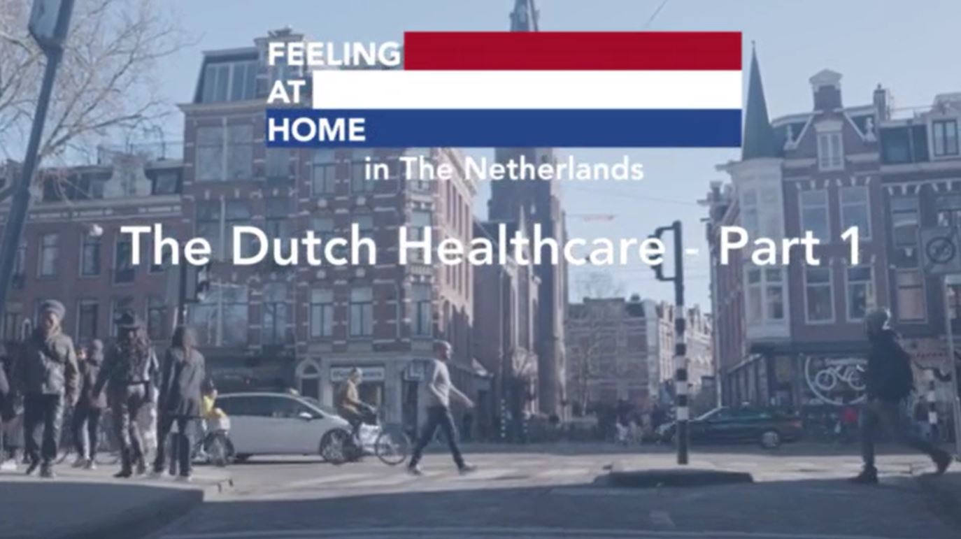 The Dutch Healthcare system explained. 